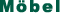 Möbel